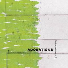 Marsha Fisher // Adorations TAPE