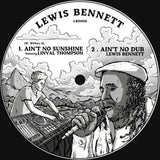 Lewis Bennett // Ain't No Sunshine 12inch
