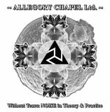 Allegory Chapel Ltd. // Without Tears: Noise In Theory & Practice LP