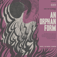 Ivan The Tolerable // An Orphan Form LP [COLOR]
