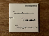 Andy Graydon & Luke Martin // Transparent Archipelago CD