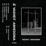 Vagheit // Anhedonia TAPE