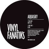 Aquasky // Don't Go/K-Rox 12" [COLOR]