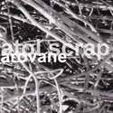 Arovane // Atol Scrap 2xLP [COLOR]