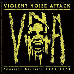 Violent Noise Attack // Complete Deafness 1988/1989 LP [BLACK / COLOR]
