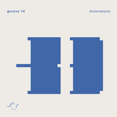 Automatisme // groove 14 TAPE