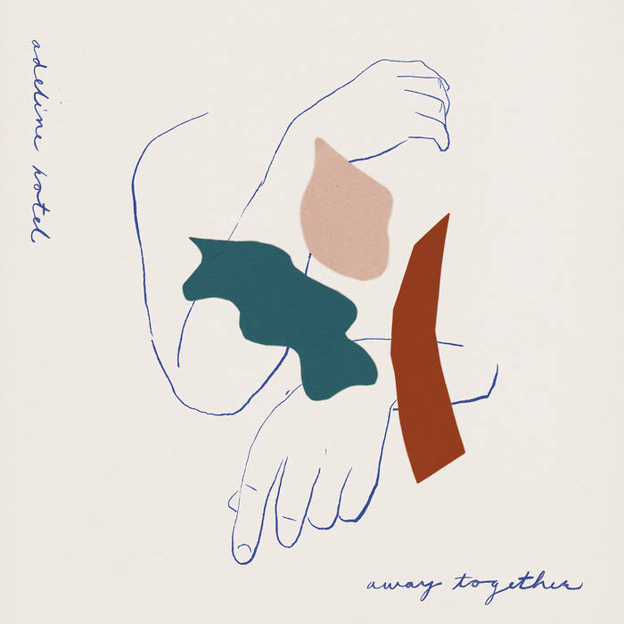 Adeline Hotel // Away Together LP
