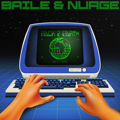 BAILE & Nuage // Back 2 Earth 12inch