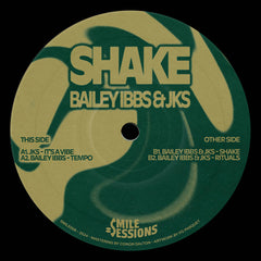 Bailey Ibbs & JKS // Shake EP 12"