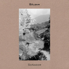 Bålsam // Soñador TAPE