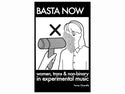 Fanny Chiarello // BASTA NOW: Women, Trans & Non-binary in Experimental Music BOOK