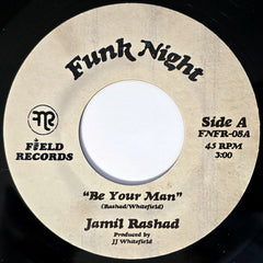 Jamil Rashad // Be Your Man b/w In My Head 7inch