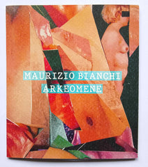 Maurizio Bianchi (M.B.) // Arkeomene CDr