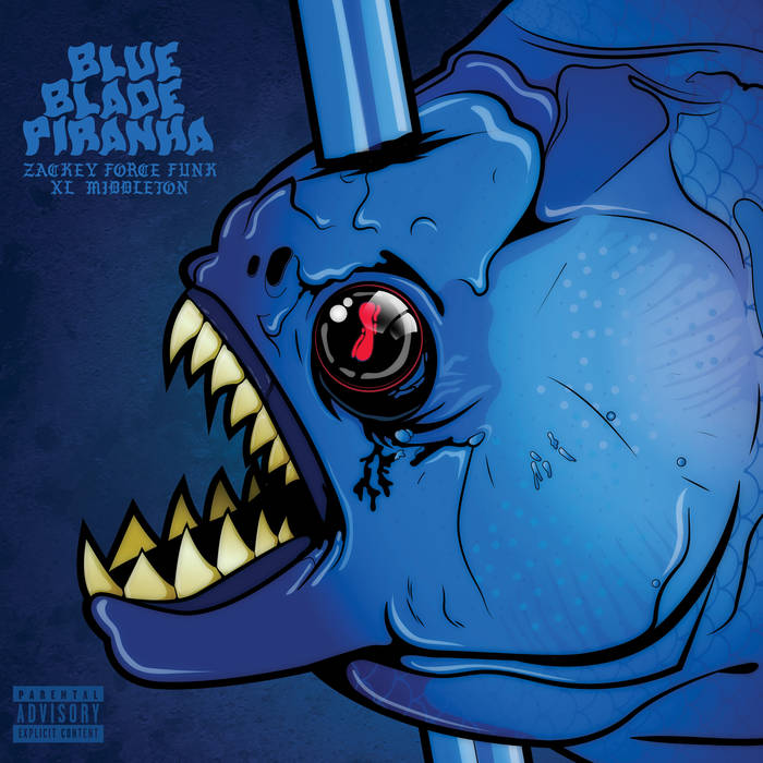 Zackey Force Funk & XL Middleton // Blue Blade Piranha LP / Tape