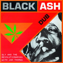 Sly & The Revolutionaries With Jah Thomas // Black Ash Dub LP