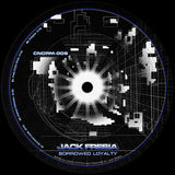 Jack Fresia // Borrowed Loyalty EP 12inch