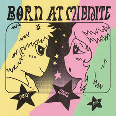 Born At Midnite // Every Single Time LP