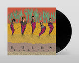 Bulbs // Bombetes LP