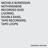 Michele Bondesan // nothingness TAPE