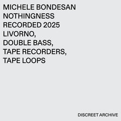 Michele Bondesan // nothingness TAPE