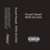 Russell Haswell // Boro Salvage TAPE