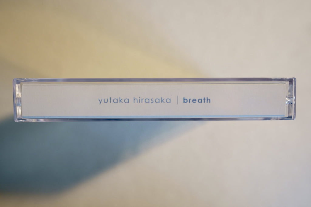 yutaka hirasaka // breath TAPE – Tobira Records