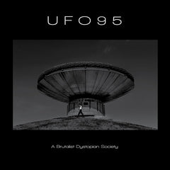 UFO95 // A Brutalist Dystopian Society 3x12inch