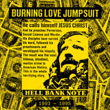 Burning Love Jumpsuit // Hell Bank Note (1993 - 1995) TAPE