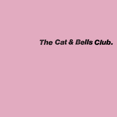 The Cat & Bells Club // The Cat & Bells Club LP