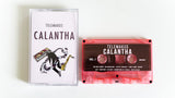 Telemakus // Calantha Vol. 2 TAPE