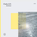 Charles.A.D. // Luminous LP