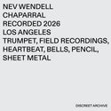 Nev Wendell // Chaparral CD
