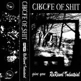 Circle of Shit // Rurawrl Industrial TAPE