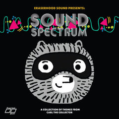 Eraserhood Sound // Sound Spectrum: A Collection of Themes From Carl The Collector LP