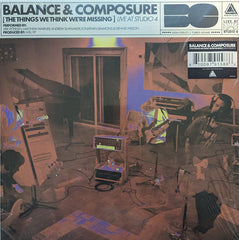 Balance and Composure // The Things We Think We're Missing Live at Studio 4 LP [COLOR]