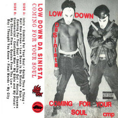 Low Down Da Sinista // Coming For Your Soul Tape