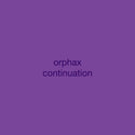 Orphax // Continuation LP [COLOR]