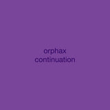 Orphax // Continuation LP [COLOR]