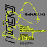 BAUGRUPPE90 // Groove Constructor EP 12inch