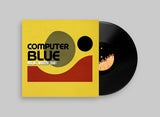 Computer Blue // Yes, But Consider Toast LP