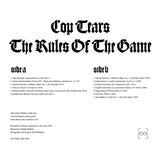 Cop Tears // The Rules Of The Game LP