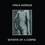 Atrax Morgue // Esthetik Of A Corpse TAPE