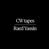 Raed Yassin // CW Tapes LP