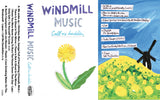 Windmill Music // Call Me Dandelion TAPE