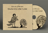 Ultan O'Brien // Dancing the Line CD