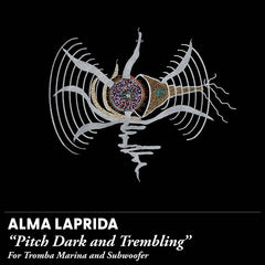 Alma Laprida // Pitch Dark and Trembling TAPE