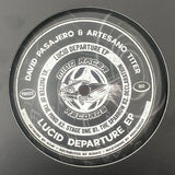David Pasajero, Artesano Titer // Lucid Departure EP 12inch