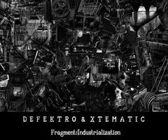 Defektro & Xtematic // Fragment: Industrialization CDr