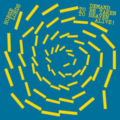 Horse Lords // Demand to Be Taken to Heaven Alive! LP [BLACK]
