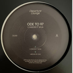 Ode to 97 // Consider It Spun 12inch